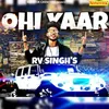 About Ohi Yaar Song